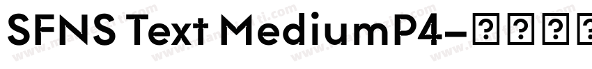 SFNS Text MediumP4字体转换